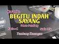 Download Lagu Begitu Indah//Pance Pondaag//Karaoke//Nada Pria