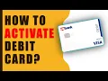 How to activate US Bank Debit Card