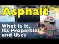 What Is Asphalt and All Its Uses