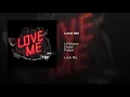 Love Me