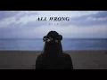 All Wrong - Sarah