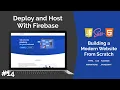Deploy a Website To Firebase Hosting Build a Modern Responsive Website From Scratch -