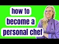 Ultimate Guide How To Become A Personal Chef