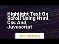 Highlight text on scroll using html css and javascript