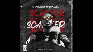 scatter slick one ft kidman prod sarrz 