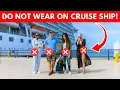 13 Travel Outfits to NEVER Wear on a Cruise
