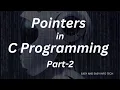 Pointers in C Programming part - 2 What is Pointer C programming