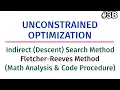 Unconstrained Optimization Descent Search Method - Fletcher-Reeves Method