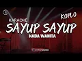 Download Lagu SAYUP SAYUP ( KARAOKE / LIRIK ) NADA WANITA