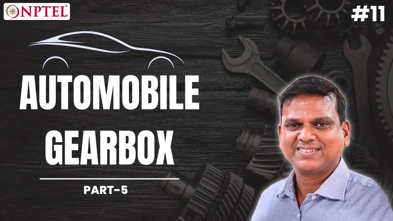 #11 Automobile Gearbox | Gear Failures & Material Selection