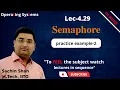 L4 29 Semaphore practice example-2