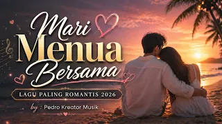 mari menua bersama lagu cinta paling romantis 2026 official lyric video pedro kreator musik