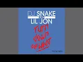Dj Snake, Lil Jon - Turn Down for What (Slowed Version)