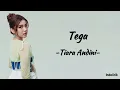 Tiara Andini - Tega | Lirik Lagu