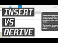 Fusion 360 - Insert VS Derive