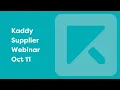 Kaddy Supplier Webinar October 2022