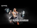 Download Lagu Tak Akan Kubiarkan, Lagu Motivasi