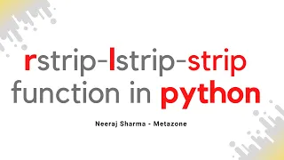 Strip Function In Python How to trim in python using python rstrip - python lstrip or python strip