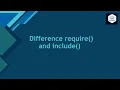 difference between require and include in php