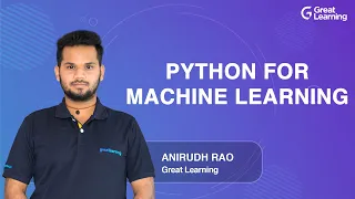 Python for Machine Learning Machine Learning Tutorial for Beginners in 2021 Great Learning