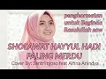 Download Lagu SHOLAWAT HAYYUL HADI paling merdu PENGHORMATAN kepada RASULULLAH SAW #hayyulhadi #alfinanindiyani