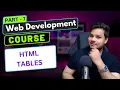 Tables in HTML Web Development Course Part - 7