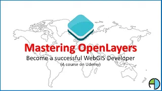 Mastering OpenLayers - Become a successful WebGIS developer