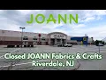 Closed JOANN Fabrics Crafts in Riverdale NJ