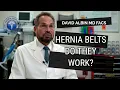 Do hernia belts work Explained by David Albin M D F A C S