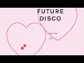 Siggatunez - True Love (Feat. Vany T Fair) (Future Disco Amour Mix)