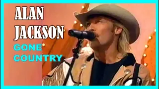 Download ALAN JACKSON - Gone Country MP3