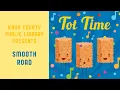 Tot Time Smooth Road