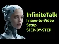 Infinite Talk Tutorial Lip-Sync Image-to- ComfyUI Workflow