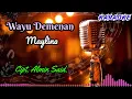 Download Lagu Wayu Demenan // Maylina // Karaoke