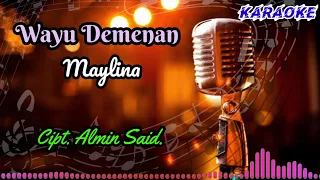 Download Wayu Demenan // Maylina // Karaoke MP3