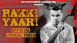 Pakki Yaari (Lyrical Video) : Ninja I Mitran Nu Shaunk Hathyaran Da I New Punjabi Song