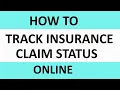 How to track Insurance Claim Status Online