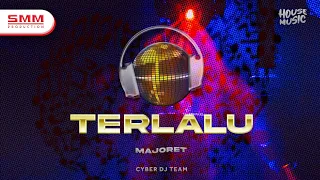 dj terlalu majoret engkau bilang kau akan membuktikan official audio 