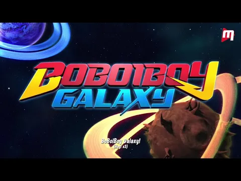 Download MP3 Boboiboy Galaxy Opening Song Season 1
