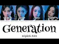 Lagu Generation - tripleS AAA (트리플에스)【パート分け/日本語字幕/歌詞/和訳/カナルビ】