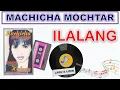 Lagu Lyrics - ILALANG - MACHICHA MOCHTAR
