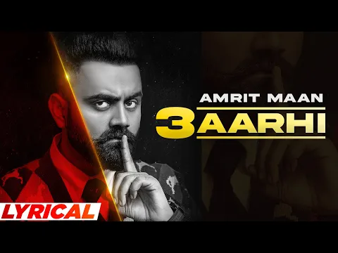 Download MP3 3 Aarhi (Lyrical) | Amrit Maan | Desi Crew | All Bamb | Latest Punjabi Songs 2022 | Speed Records