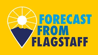 Forecast from Flagstaff June 8