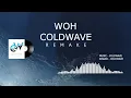 WOH - Remake | Coldwave | Ikka | Dino James | Ikka | Def Jam India | Latest Song