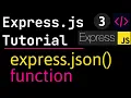 Express js Tutorial - Basic to Advance express json function Express body-parser middleware