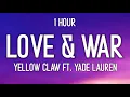 Download Lagu Yellow Claw - Love \u0026 War feat. Yade Lauren (TikTok G-Funk Remix) (1 Hour)