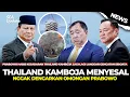 Lagu Terkejutnya Asing Lihat Kemarahan Prabowo Stop Impor Beras Thailand Investasi ke Kamboja Batal? News