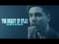 Download Lagu The Weight of Atlas - The Art of Letting Go (Visualizer)