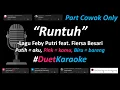 Download Lagu Feby Putri feat. Fiersa Besari - Runtuh (Duet Karaoke Version - Part Cowok Only) | Cover