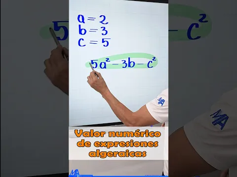 Valor numérico de expresiones algebraicas ` Ejemplo 3